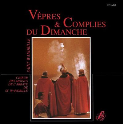 VEPRES ET COMPLIES DU DIMANCHE CD