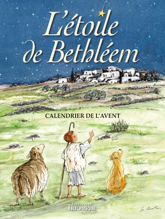 CALENDRIER DE L'AVENT - L'ETOILE DE BETHLEEM