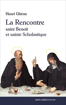 LA RENCONTRE - SAINT BENOIT ET SAINTE SCHOLASTIQUE