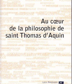 AU COEUR DE LA PHILOSOPHIE DE SAINT THOMAS D AQUIN