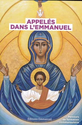 APPELES DANS LA COMMUNAUTE DE L'EMMANUEL