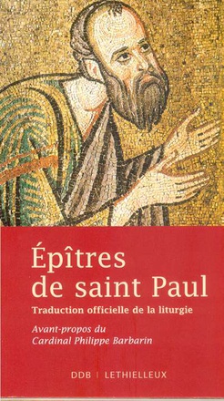 EPITRES DE SAINT PAUL - TRADUCTION OFFICIELLE DE LA LITURGIE