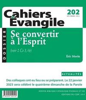 CAHIERS EVANGILE - N 202 SE CONVERTIR A L'ESPRIT