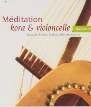 MEDITATION KORA & VIOLONCELLE - AUDIO