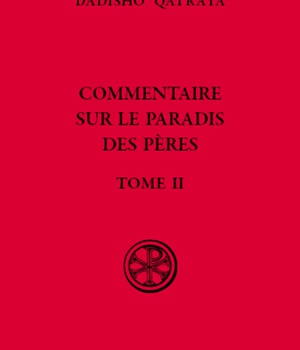 SC 627 COMMENTAIRE SUR LE PARADIS DES PERES - TOME II