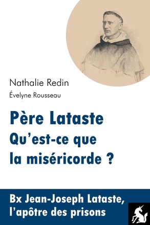 PERE LATASTE - QU'EST-CE QUE LA MISERICORDE ?