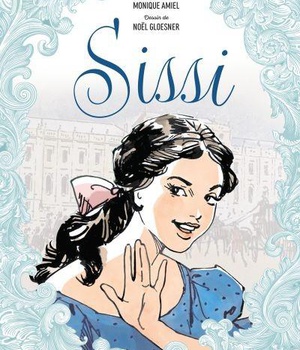 LES GRANDES HEROINES EN BD - SISSI