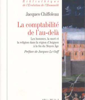 LA COMPTABILITE DE L'AU-DELA - LES HOMMES, LA MORT ET LA RELIGION DANS LA REGION D'AVIGNON A LA FIN