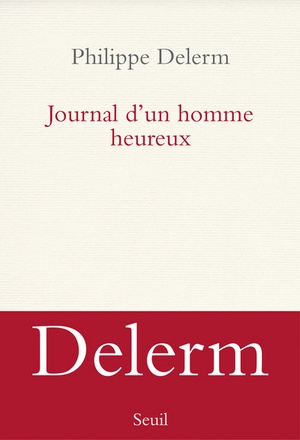 JOURNAL D'UN HOMME HEUREUX