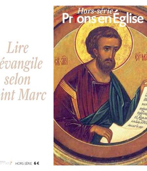 LIRE L'EVANGILE SELON ST MARC - NOUVELLE TRADUCTION LITURGIQUE