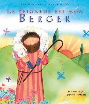 LE SEIGNEUR EST MON BERGER