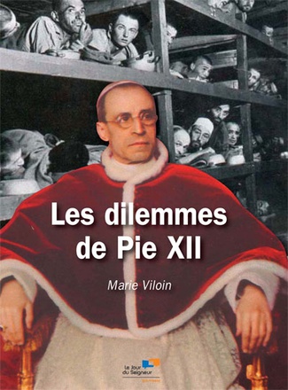LES DILEMMES DE PIE XII