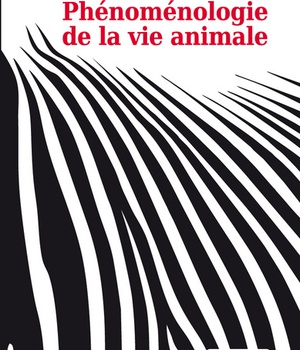 PHENOMENOLOGIE DE LA VIE ANIMALE