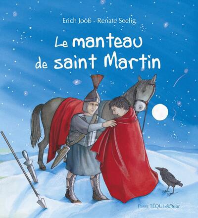 LE MANTEAU DE SAINT MARTIN - EDITION ILLUSTREE