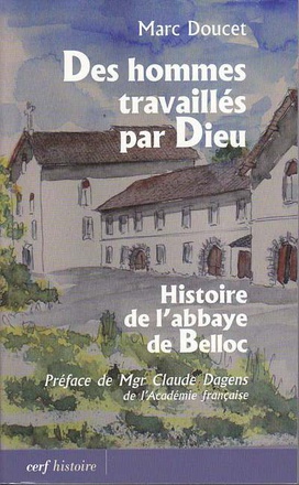DES HOMMES TRAVAILLES PAR DIEU