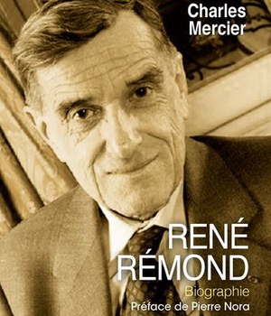 RENE REMOND - BIOGRAPHIE