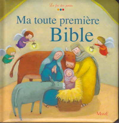 MA TOUTE PREMIERE BIBLE