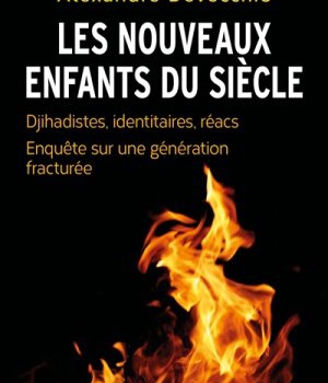LES NOUVEAUX ENFANTS DU SIECLE
