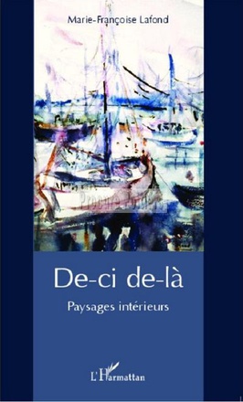 DE CI DE LA PAYSAGES INTERIEURS