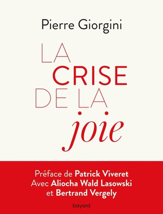 LA CRISE DE LA JOIE - VERS UN BOULEVERSEMENT SYSTEMIQUE DU MONDE?