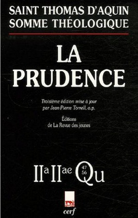 SOMME THEOLOGIQUE : LA PRUDENCE