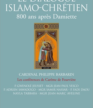 DIALOGUE ISLAMO CHRETIEN (LE) - 800 ANS APRES DAMIETTE