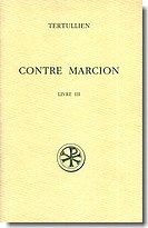 SC 399 CONTRE MARCION - TOME 3