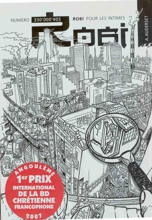 ROBI GRAND FORMAT - PRIX INTERNATIONAL DE LA BD CHRETIENNE FRANCOPHONE 2007