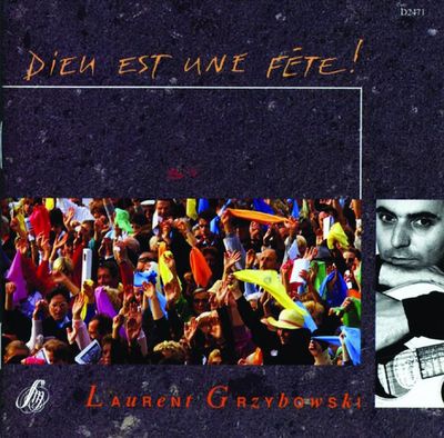DIEU EST UNE FETE ! - AUDIO