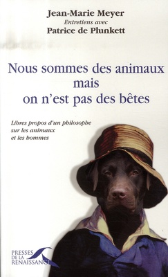 NOUS SOMMES DES ANIMAUX MAIS ON N'EST PAS DES BETES