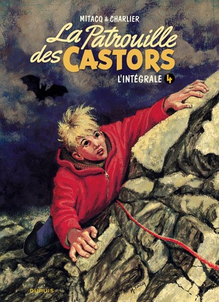 LA PATROUILLE DES CASTORS - IN - LA PATROUILLE DES CASTORS - L'INTEGRALE - TOME 4 - LA PATROUILLE DE