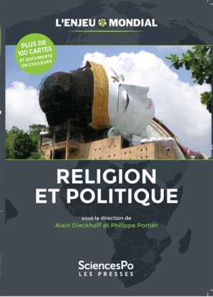 L'ENJEU MONDIAL - RELIGION & POLITIQUE