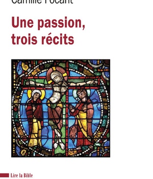 UNE PASSION, TROIS RECITS