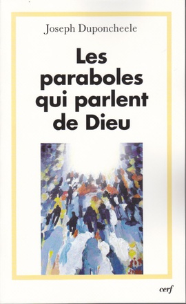 LES PARABOLES QUI PARLENT DE DIEU