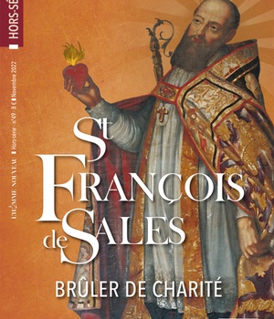 HORS-SERIE LAHOMME NOUVEAU N 49 : SAINT FRANCOIS DE SALES - BRULER DE CHARITE