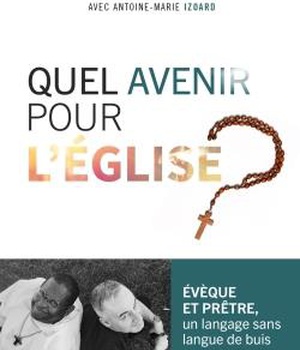 LIBRES PROPOS SUR L'EGLISE - EVEQUE ET PRETRE EN DIALOGUE SUR LES QUESTIONS BRULANTES