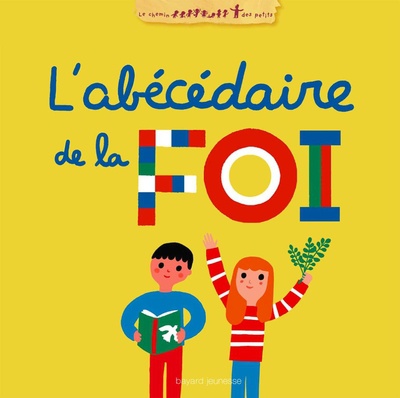 ABECEDAIRE DE LA FOI (L')