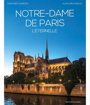 NOTRE-DAME DE PARIS, L'ETERNELLE