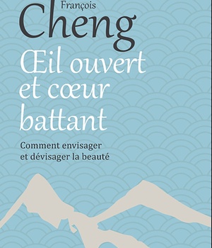 OEIL OUVERT ET COEUR BATTANT - COMMENT ENVISAGER ET DEVISAGER LA BEAUTE (BICP*)