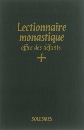 LECTIONNAIRE MONASTIQUE - OFFICE DES DEFUNTS - LATIN-FRANCAIS