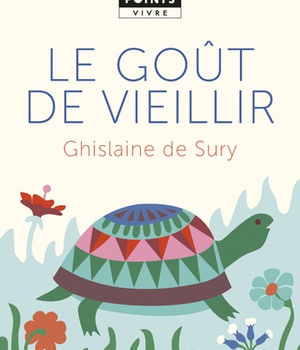 LE GOUT DE VIEILLIR