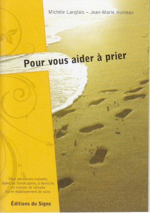 POUR VOUS AIDER A PRIER