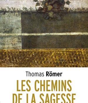 LES CHEMINS DE LA SAGESSE - PROVERBES, JOB, QOHELETH