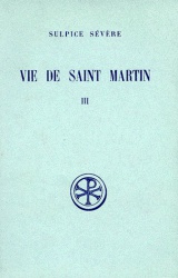VIE DE SAINT MARTIN T. III : COMMENTAIRE FIN INDEX DPTS