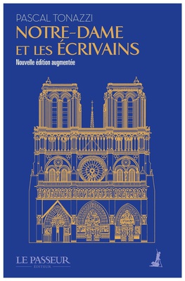 NOTRE-DAME DANS LES LETTRES - NOUVELLE EDITION REVUE ET AUGMENTEE