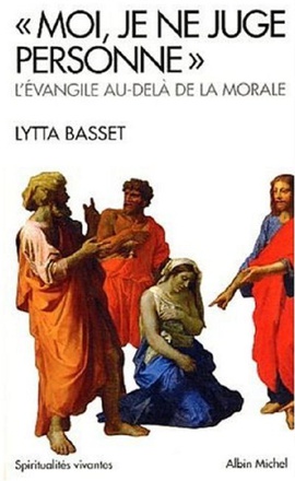 SPIRITUALITES VIVANTES POCHE - T200 - MOI, JE NE JUGE PERSONNE (ESPACES LIBRES - SPIRITUALITES V