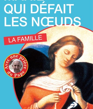 MARIE QUI DEFAIT LES NOEUDS, LA FAMILLE