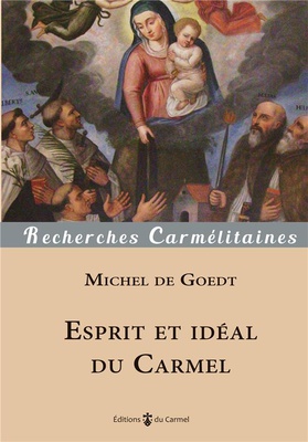 ESPRIT ET IDEAL DU CARMEL