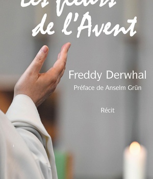 LES FLEURS DE L'AVENT - CARNET D'UN MONASTERE DES ARDENNES