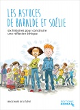LES ASTUCES DE BARALDE ET SOELIE - BROCHURE DE L'ELEVE 8-10 ANS